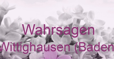Wahrsagen Wittighausen (Baden) | Top-Experten für Kartenlegen, Wahrsagen, Hellsehen, Zukunftsdeutung.